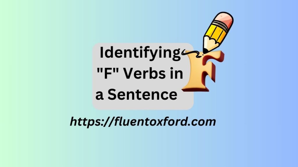 Commonly Used Verbs That Start With F