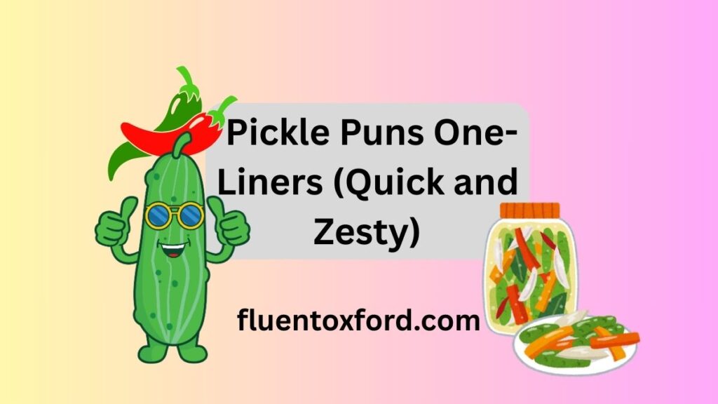 315 Dill-lightful Pickle Puns And Jokes To Brighten Your Day