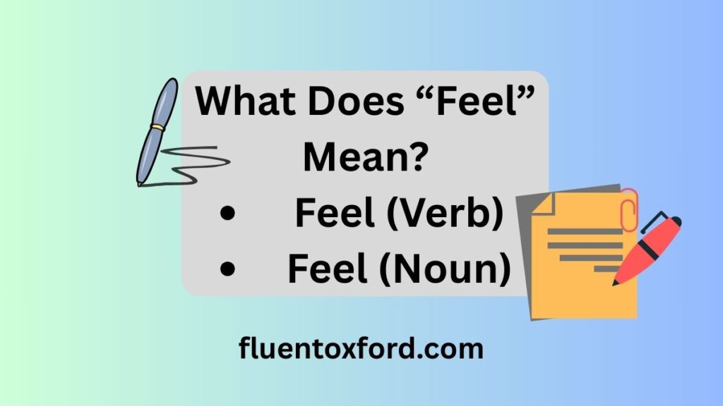 Feal Vs Feel: Which One Should You Use?