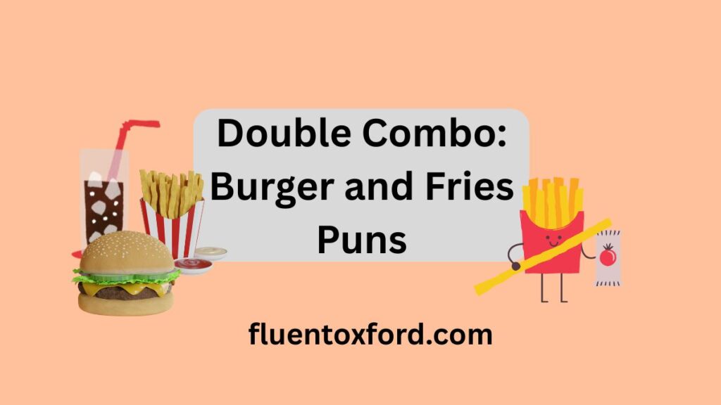 135 French Fries Puns To Dip Into Your Next Conversation