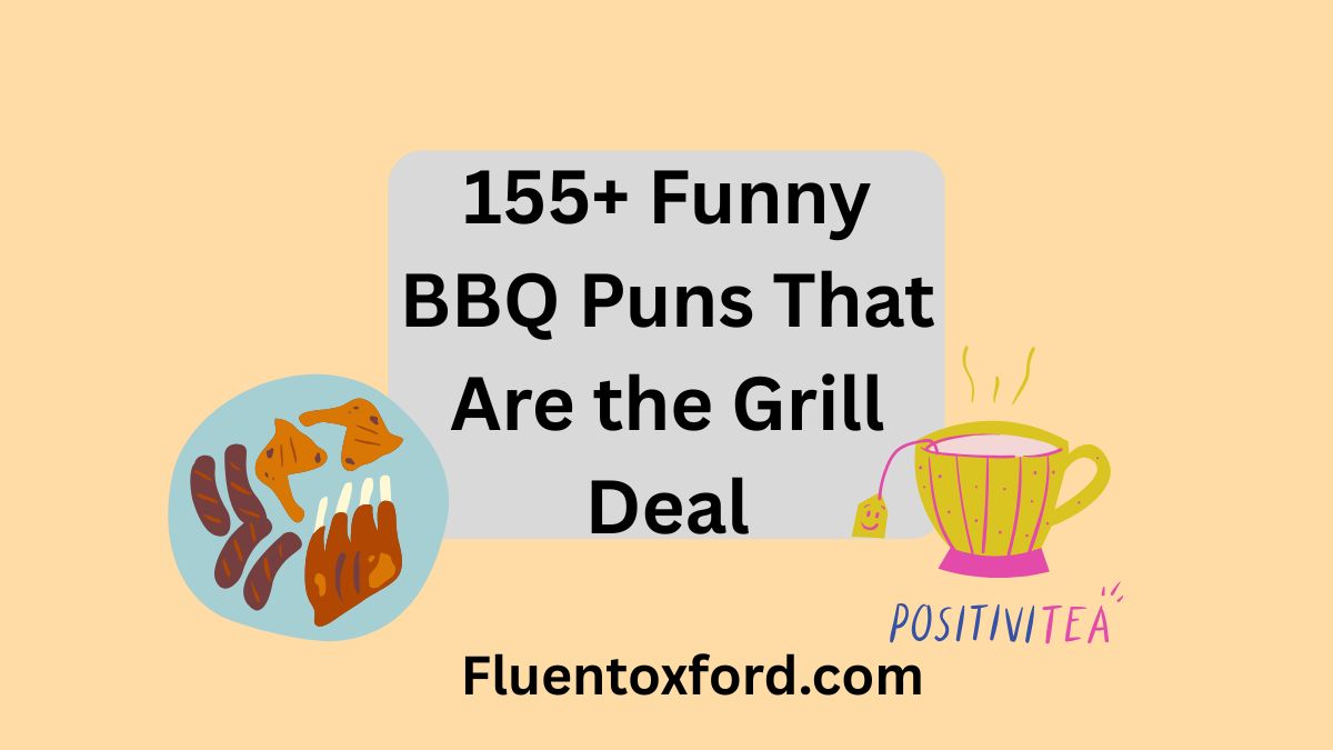 155+ Funny BBQ Puns That Are the Grill Deal