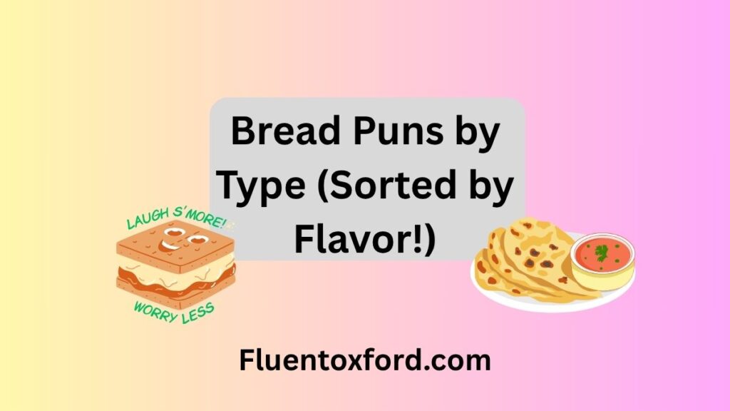 185+ Bread Puns That Will Make You the Toast of the Town