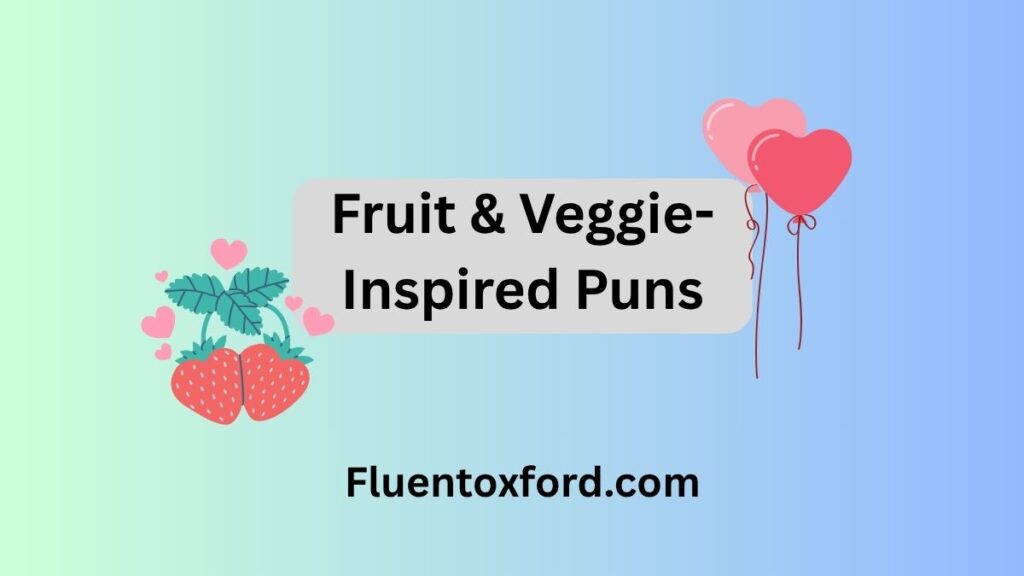 500 Cute And Funny Valentine's Food Love Puns For Cards