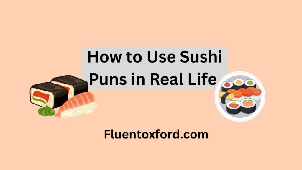 🍣152+ Sushi Puns To Maki Your Friends Laugh