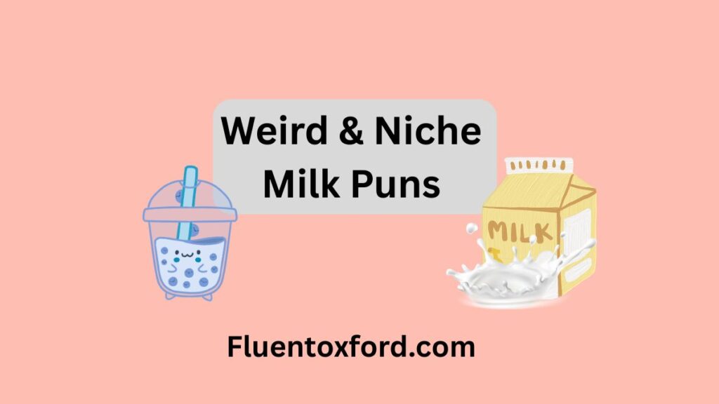 210 Milk Puns To Brighten Up Your Dairy Routine