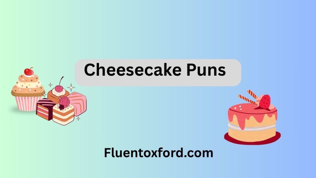  270 Cake Puns So Sweet, They’ll Give You A Sugar Rush
